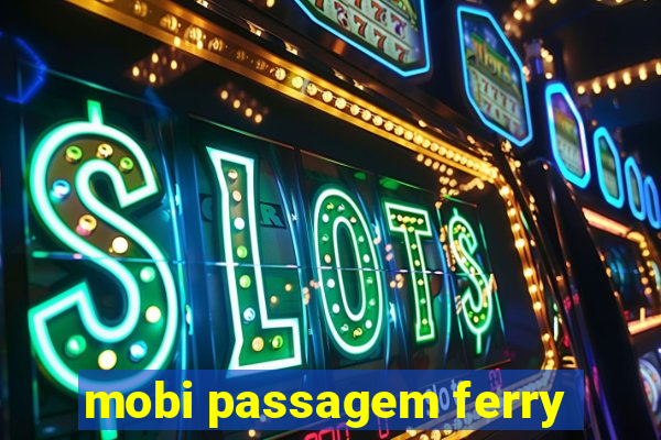 mobi passagem ferry